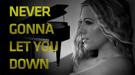 never gonna let u down lyrics